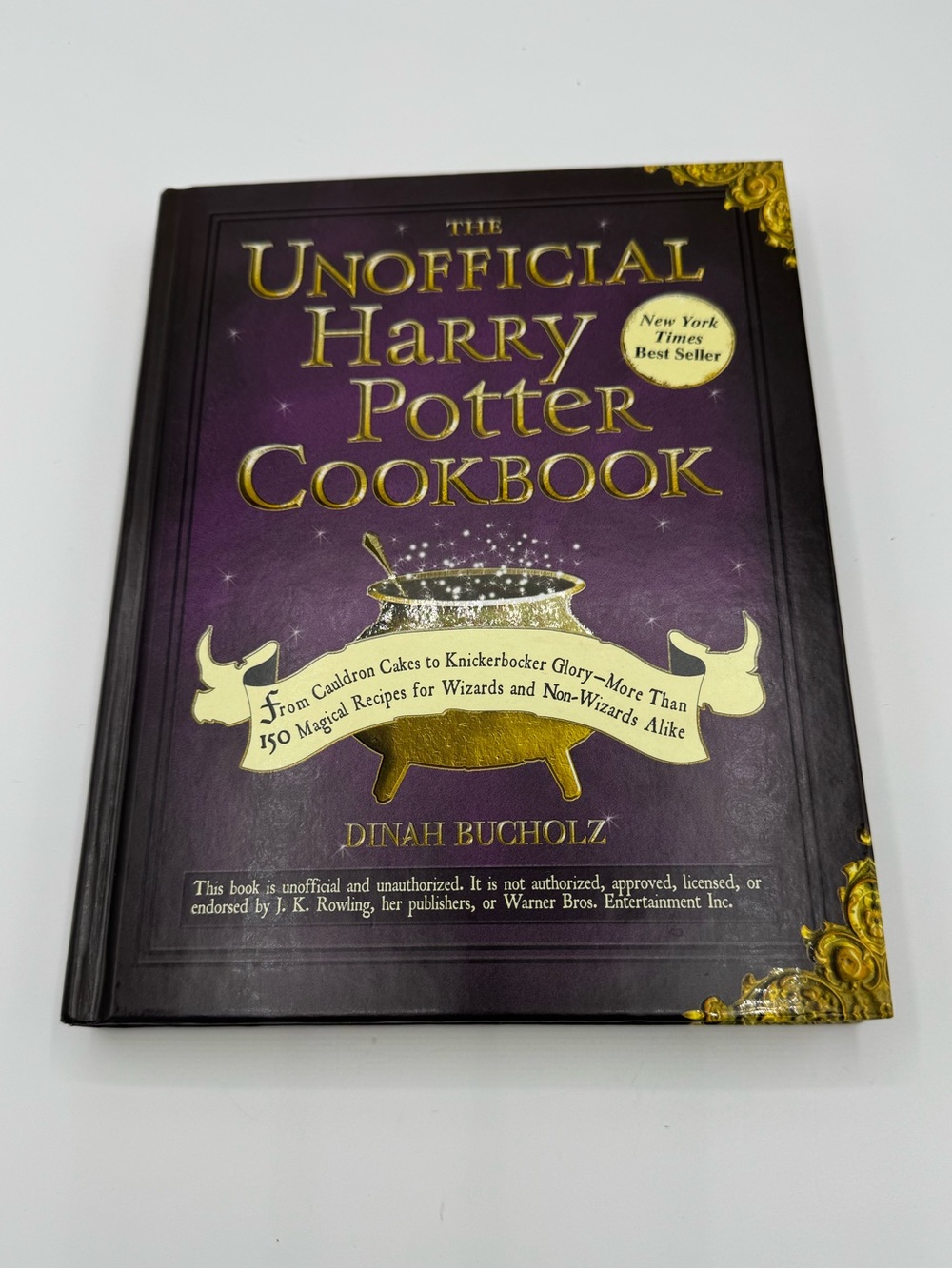 The Unofficial Harry Potter Cookbook by Dinah Bucholz Hardcover 2010